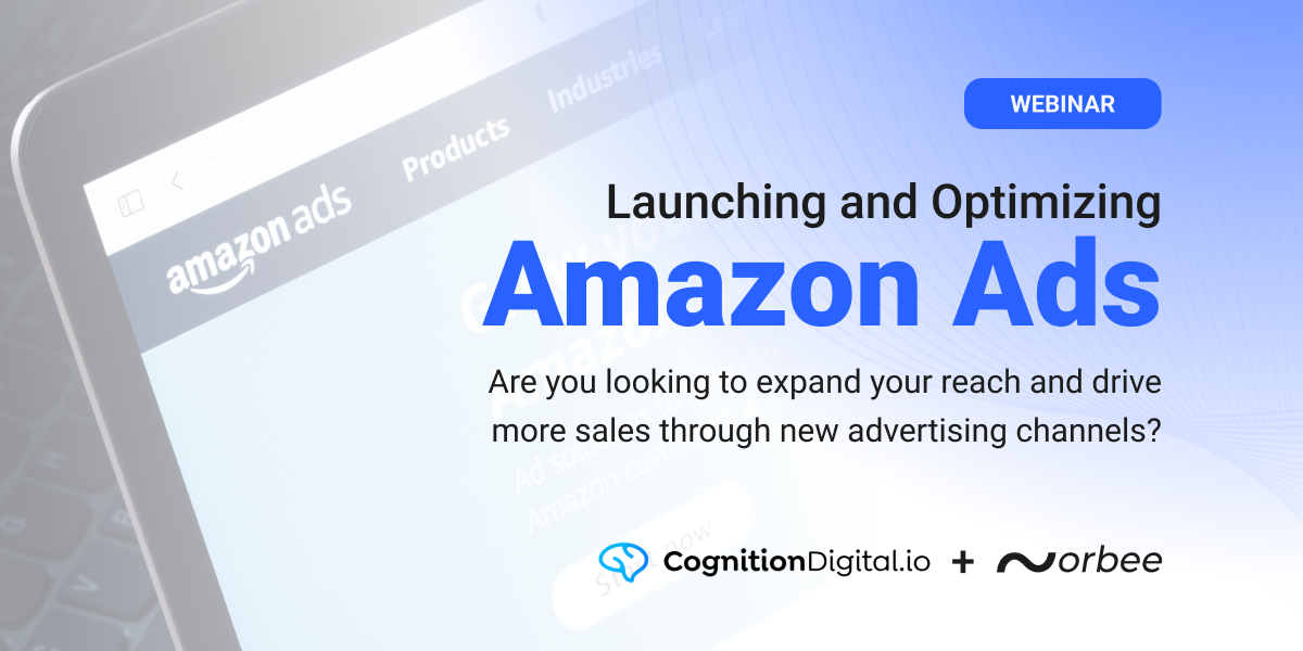 Launching and Optimizing Amazon Ads