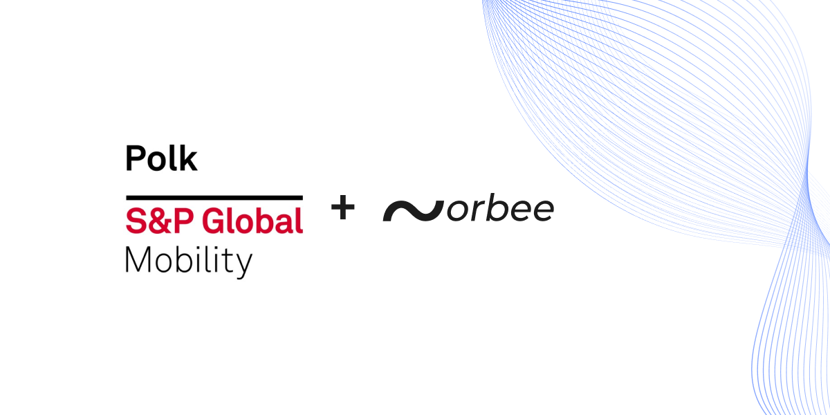 Orbee Integrates S&P Global Mobility Data and Insights to Bring Dealerships Retention and Conquest Audience Solutions