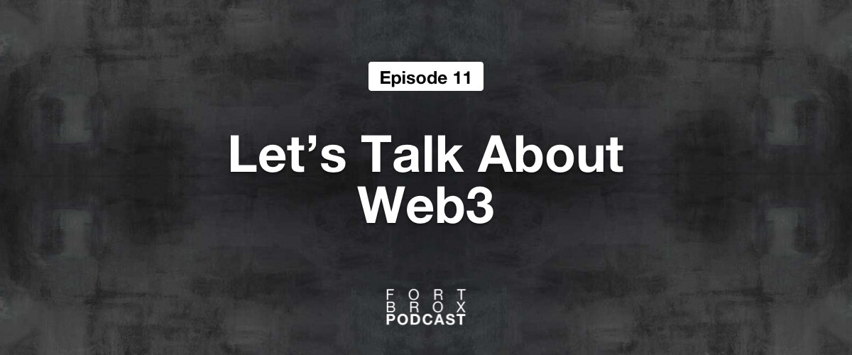 Let's Talk About Web3