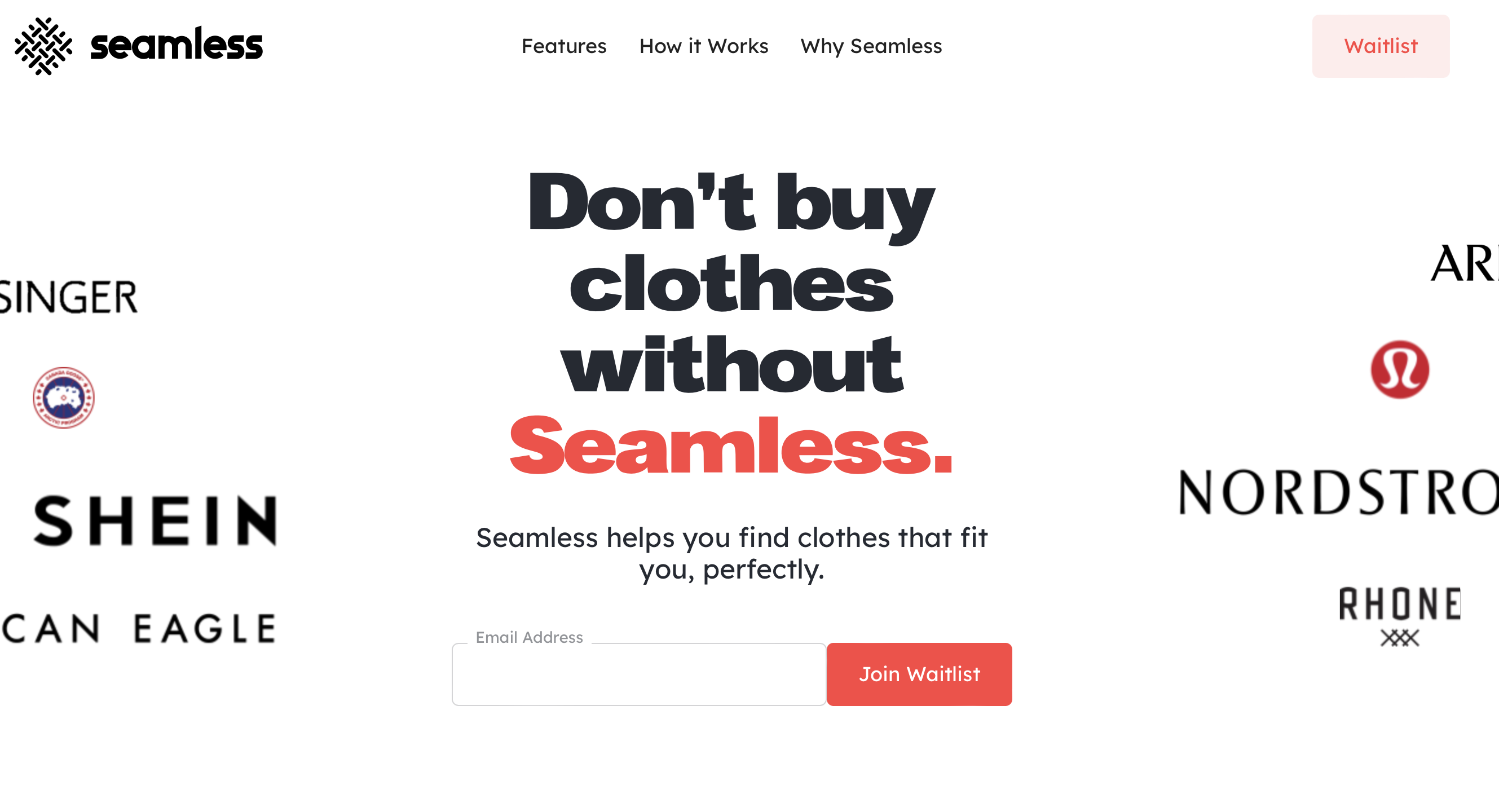 Seamless Find clothes that fit you.