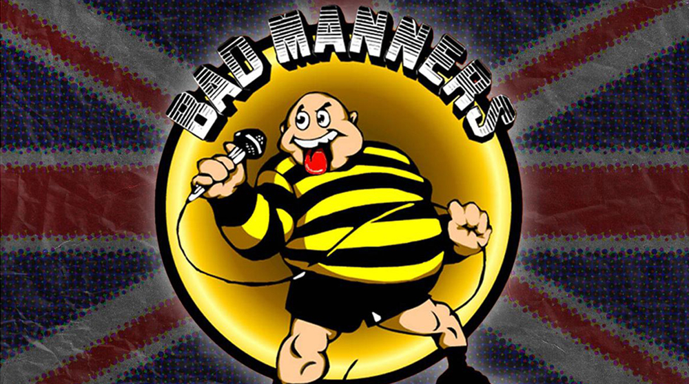 Bad Manners