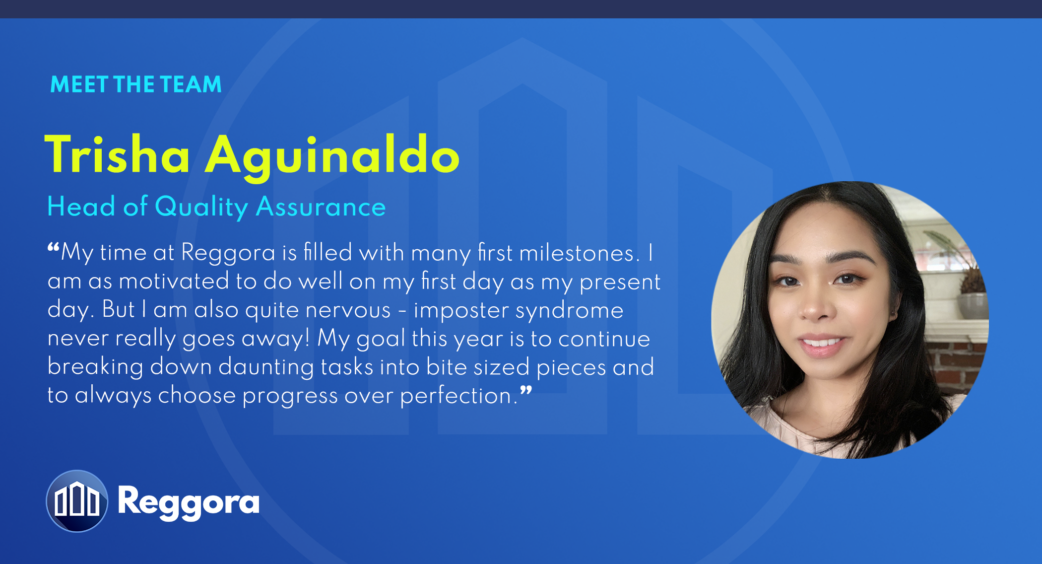 Image of Reggora Head of Quality Assurance Trisha Aguinaldo for the "Meet the Team" series