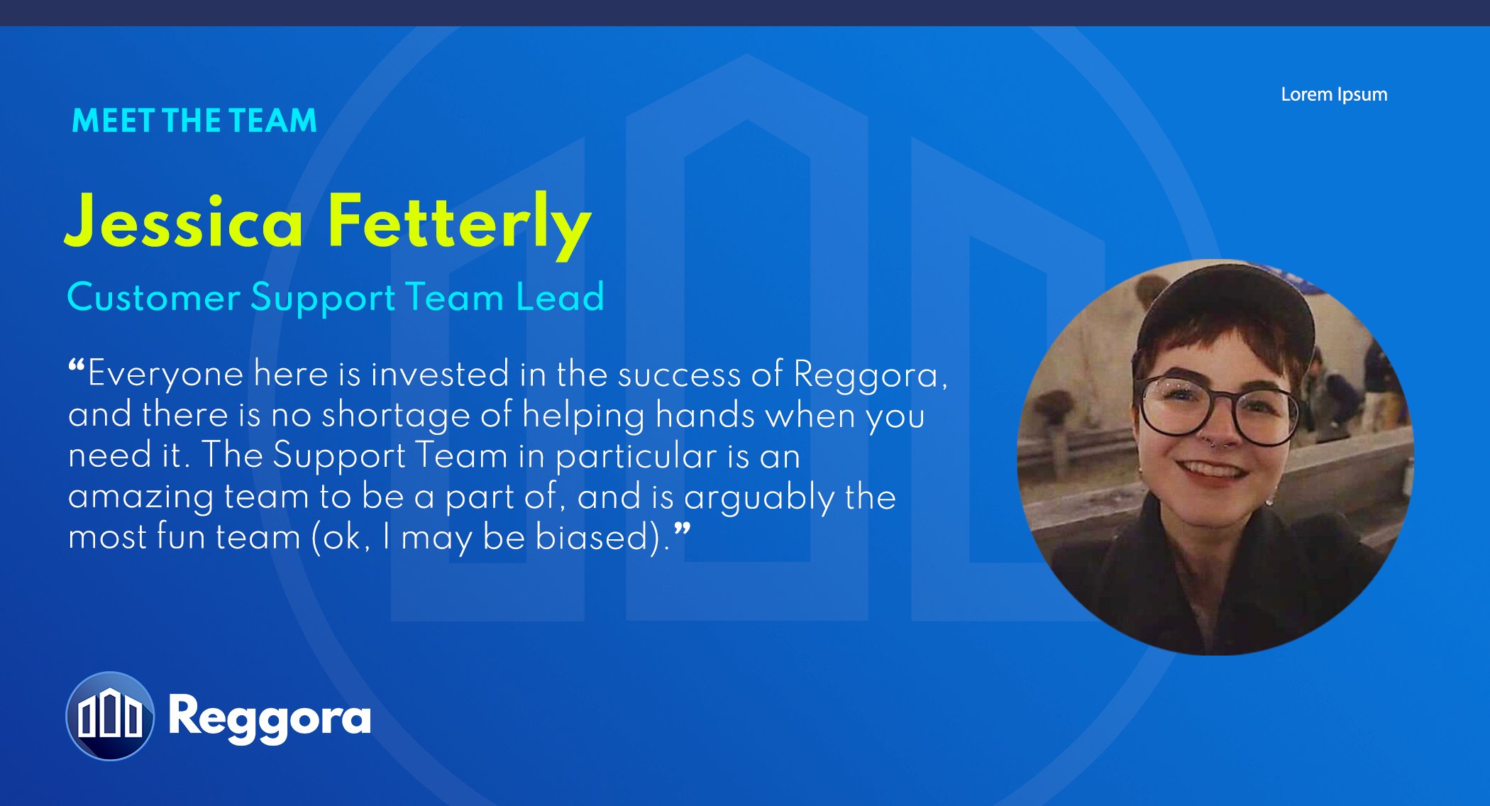 Image of Reggora Customer Support Team Lead Jessica Fetterly as part of the "Meet the Team" series