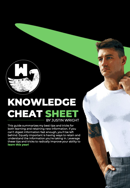 The knowledge cheat sheet by Justin Wright