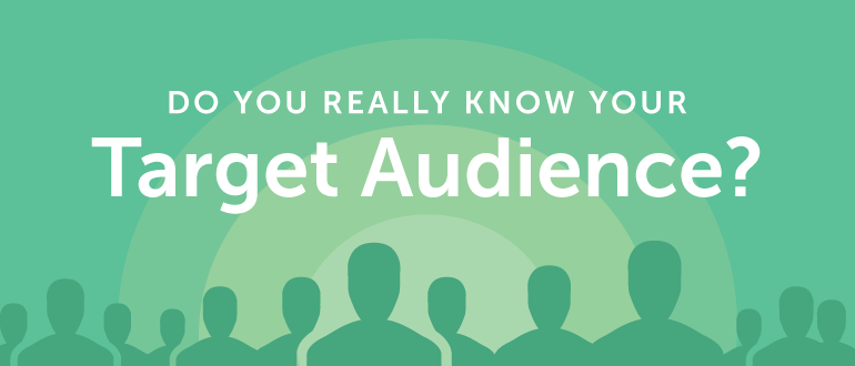 Understanding Your Target Audience