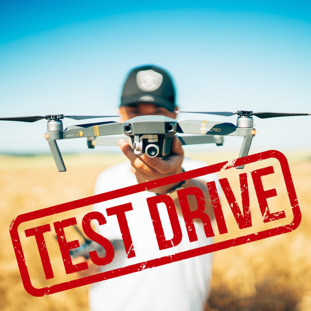 Test drive the drone before you go all in