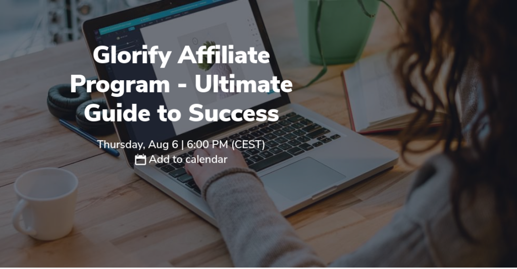 glorfiy affiliate program - ultimate guide to success