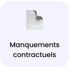 Manquements contractuels