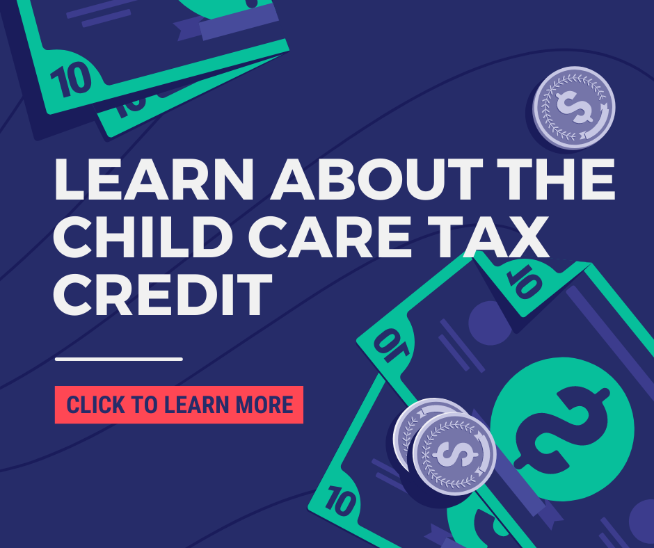 Learn about the child Care Tax Credit