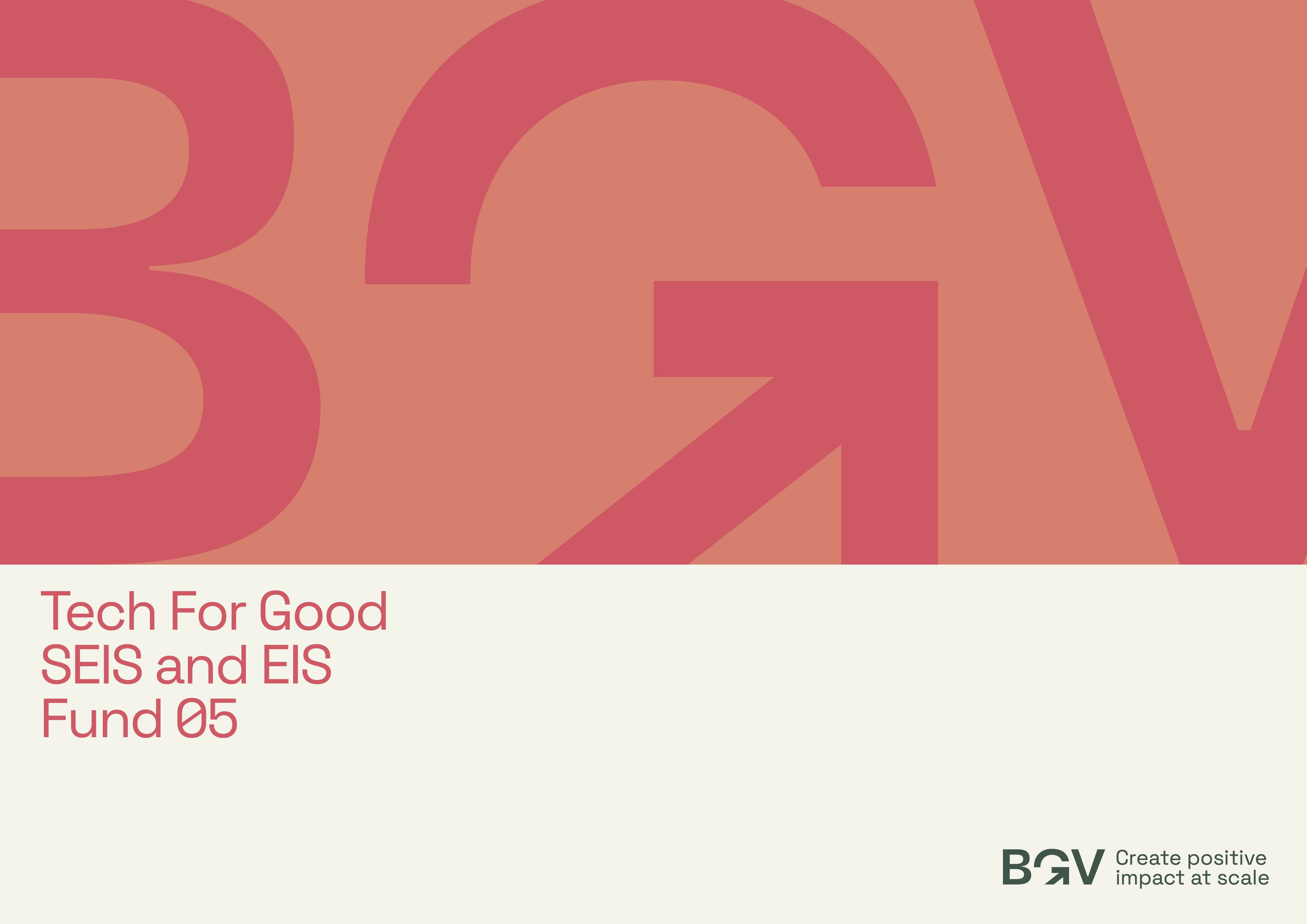 BGV's Tech for Good SEIS/EIS Fund 5