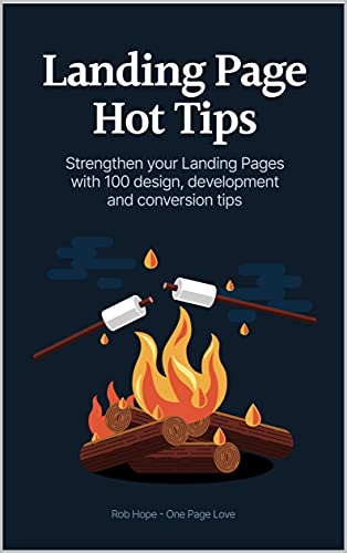 Landing Page Hot Tips