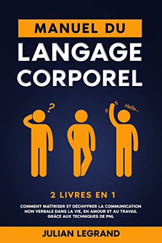Manuel du langage corporel. 2 livres en 1
