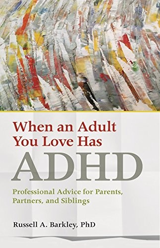 When an Adult You Love Has ADHD