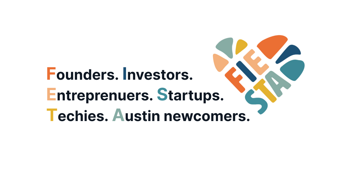 F.I.E.S.T.A. Calendar - Find all tech & startup events happening in Austin.