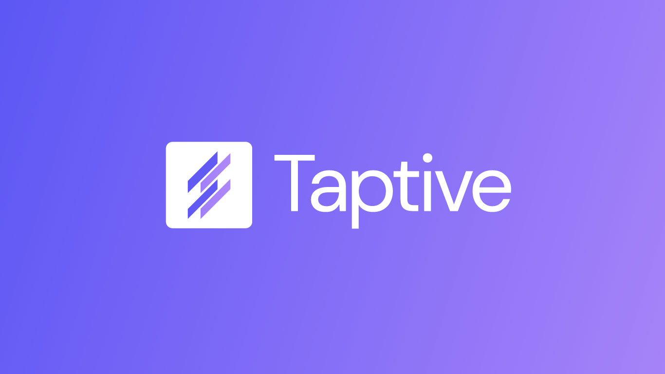Taptive