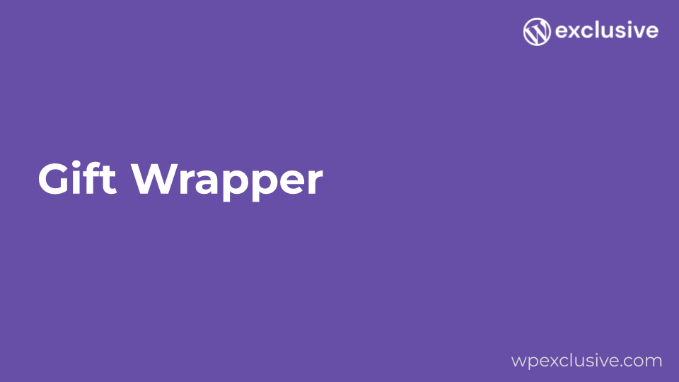 Gift Wrapper for WooCommerce