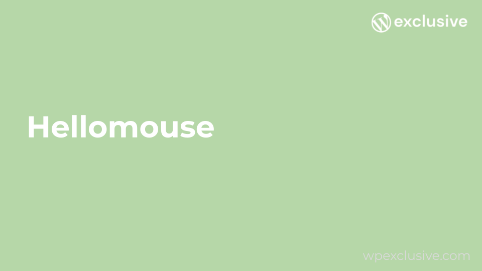 Hellomouse Hellomouse