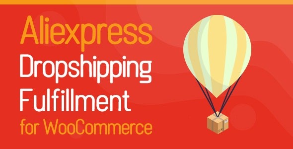 Aliexpress Dropshipping and Fulfillment for WooCommerce Aliexpress Dropshipping and Fulfillment for WooCommerce