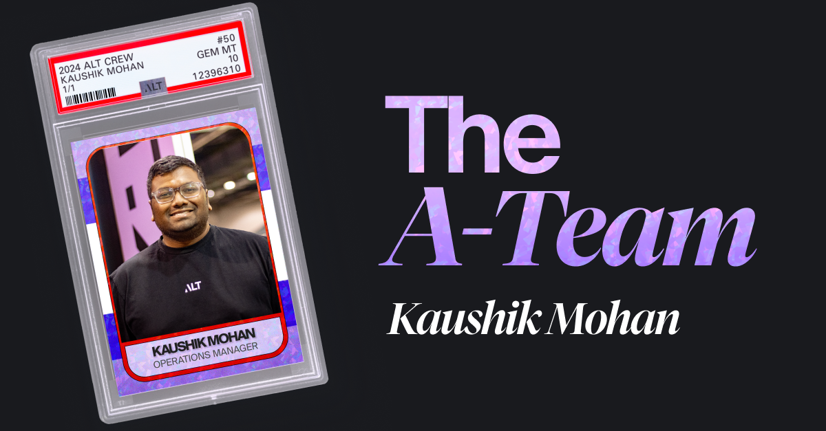 The A-Team | Kaushik Mohan