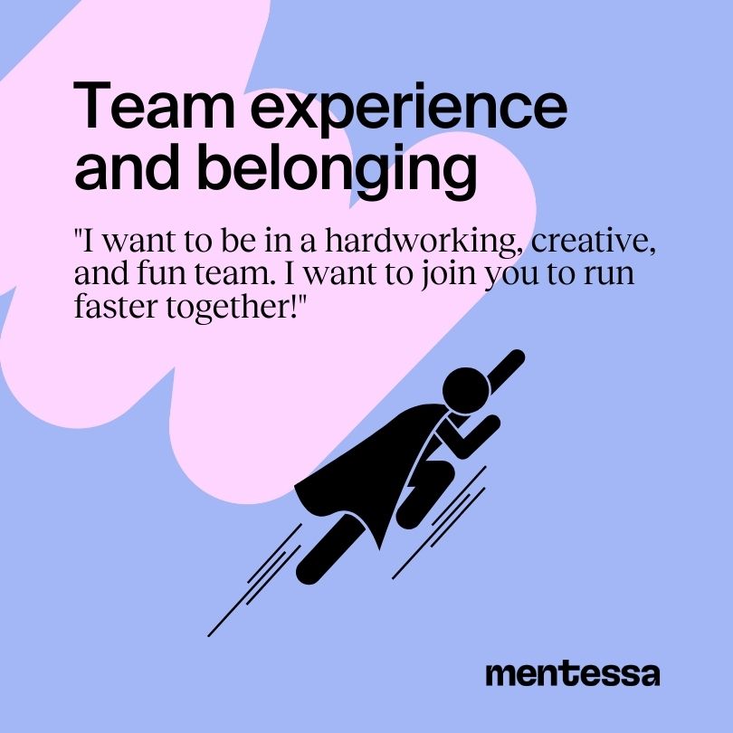 Team experience and belonging