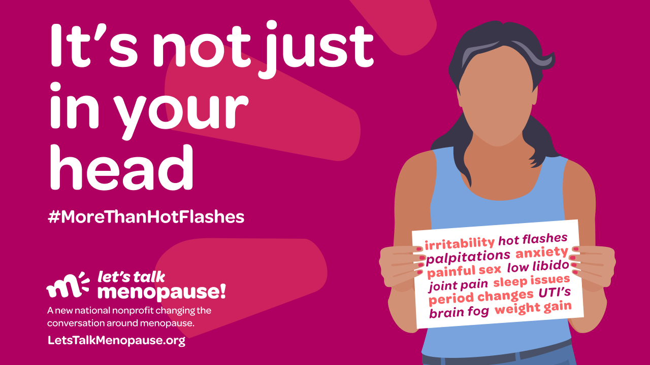 Let's Talk Menopause | It's Not Just In Your Head