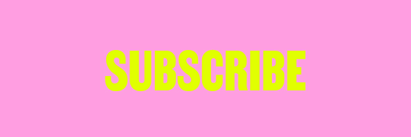 'Subscribe' written in electric green on a pink background.