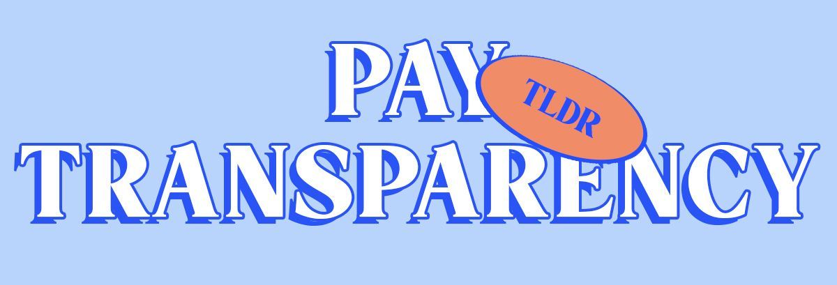 Pay Transparency TLDR