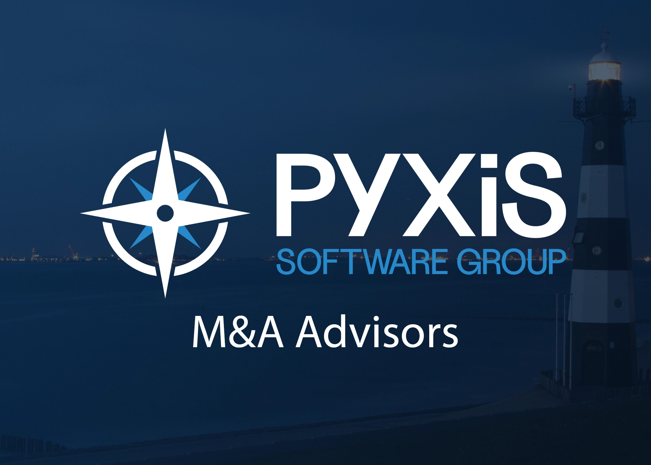 M&A Advisors | PYXiS Software Group | Acquirer of Vertical Market Software