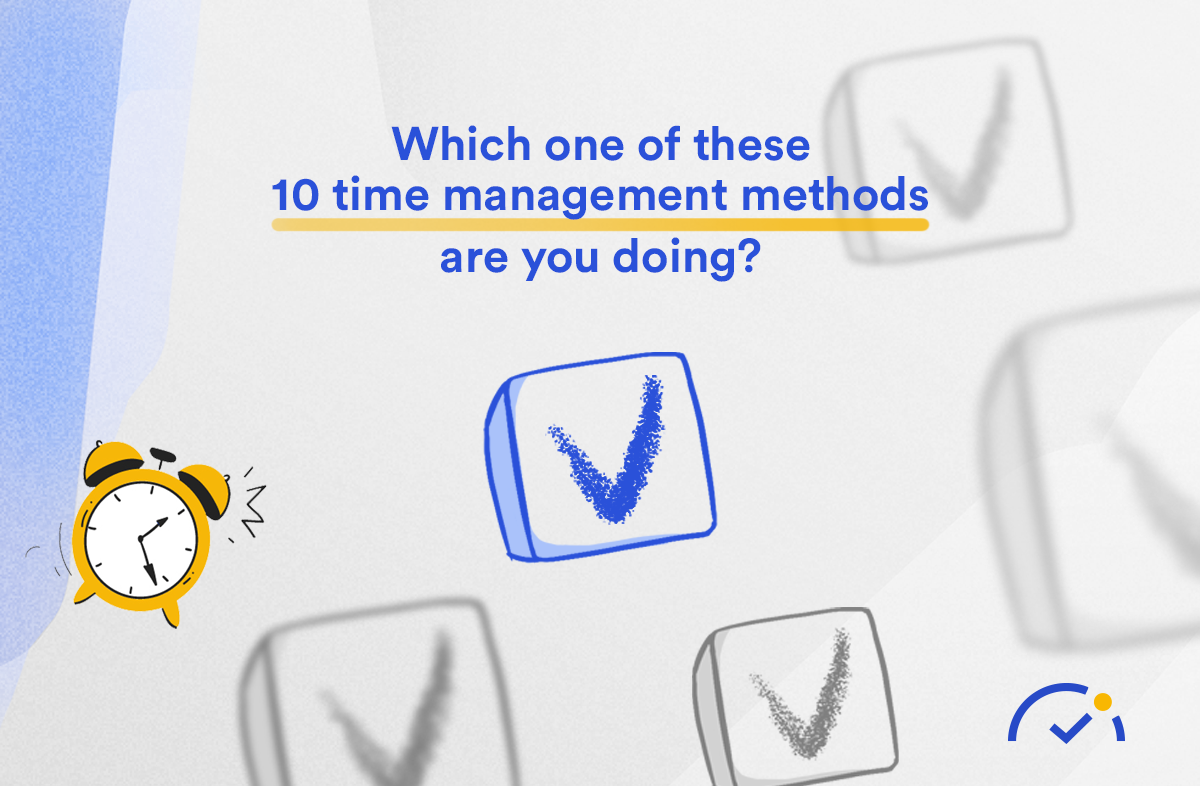 Make Time by Managing Time: 10 Time Management Tips for Hourly Workers