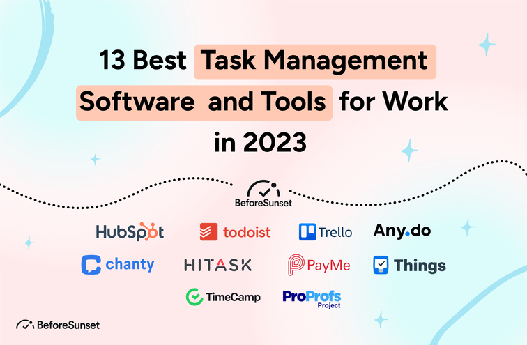 13 Best Task Management Software and Tools for Work in 2023