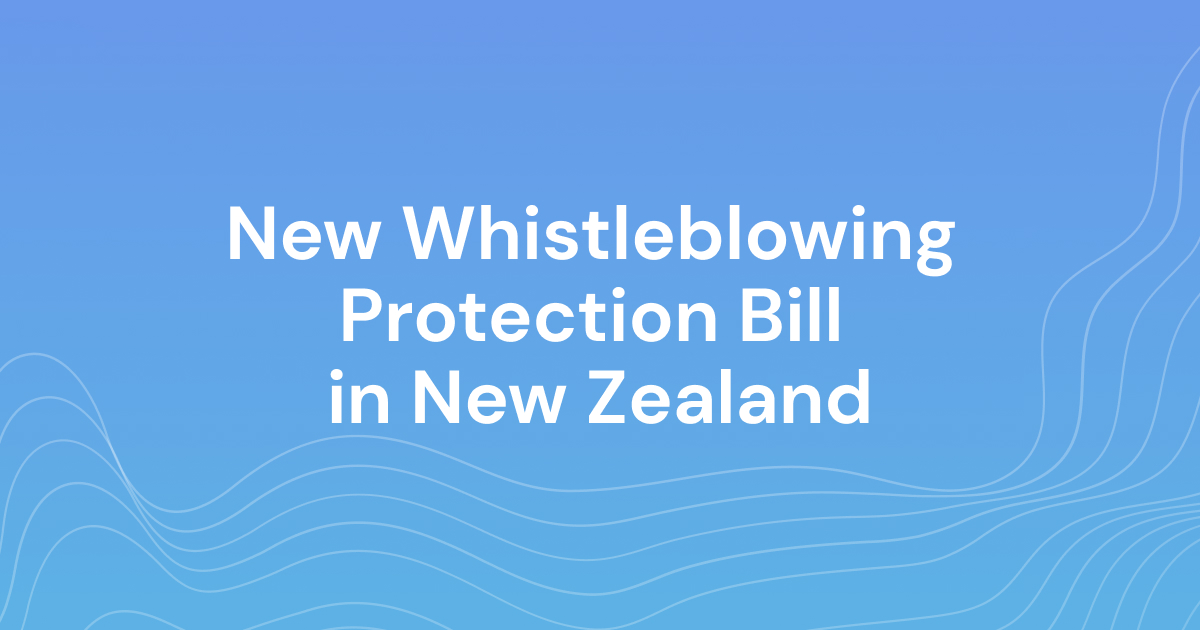 New Whistleblowing Protection Bill in New Zealand – How Will Things Change Now?