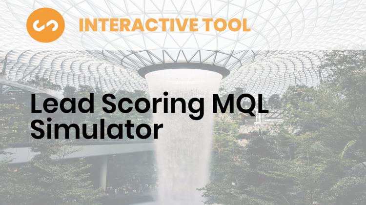 Lead Scoring Framework & MQL Simulator