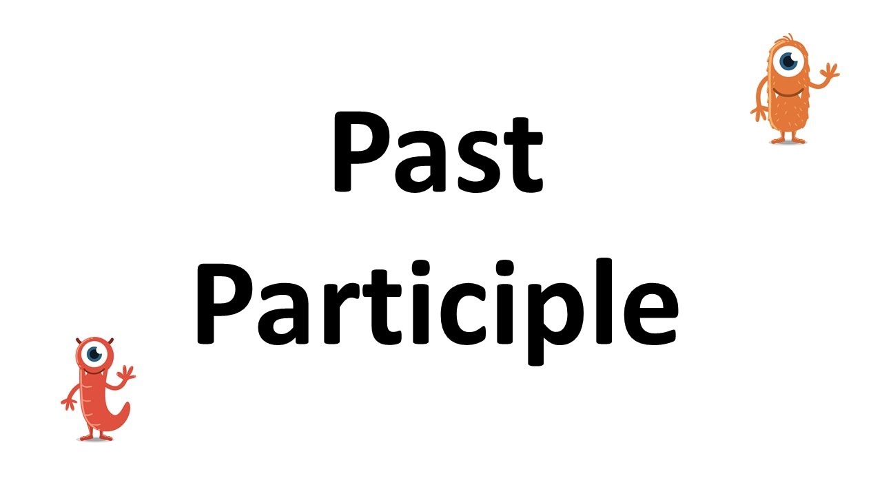 What is a past participle? Grammar