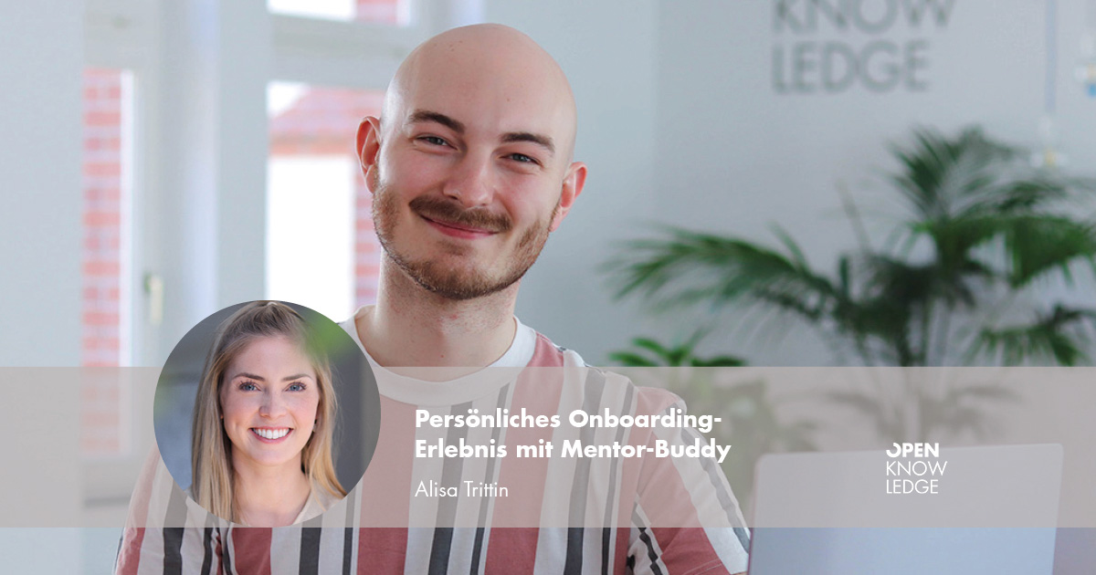 Persönliches Onboarding-Erlebnis mit Mentor-Buddy — OPEN KNOWLEDGE GmbH