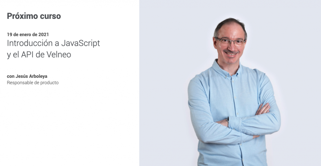 Plan de formación continua. Introducción a JavaScript y API de Velneo 1 Plan de formación continua. Introducción a JavaScript y API de Velneo 1