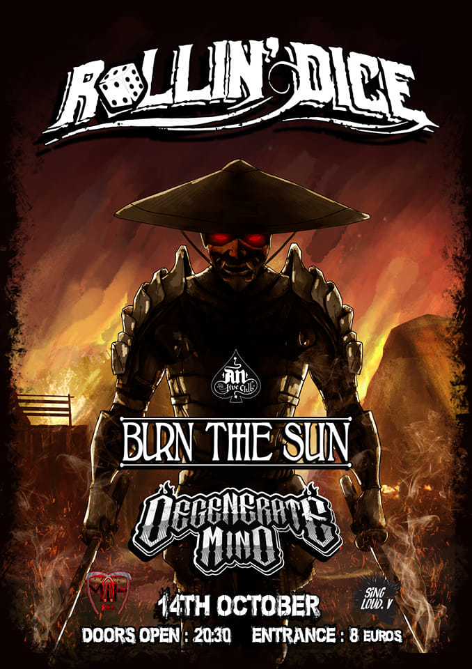 ROLLIN' DICE / BURN THE SUN / DEGENERATE MIND