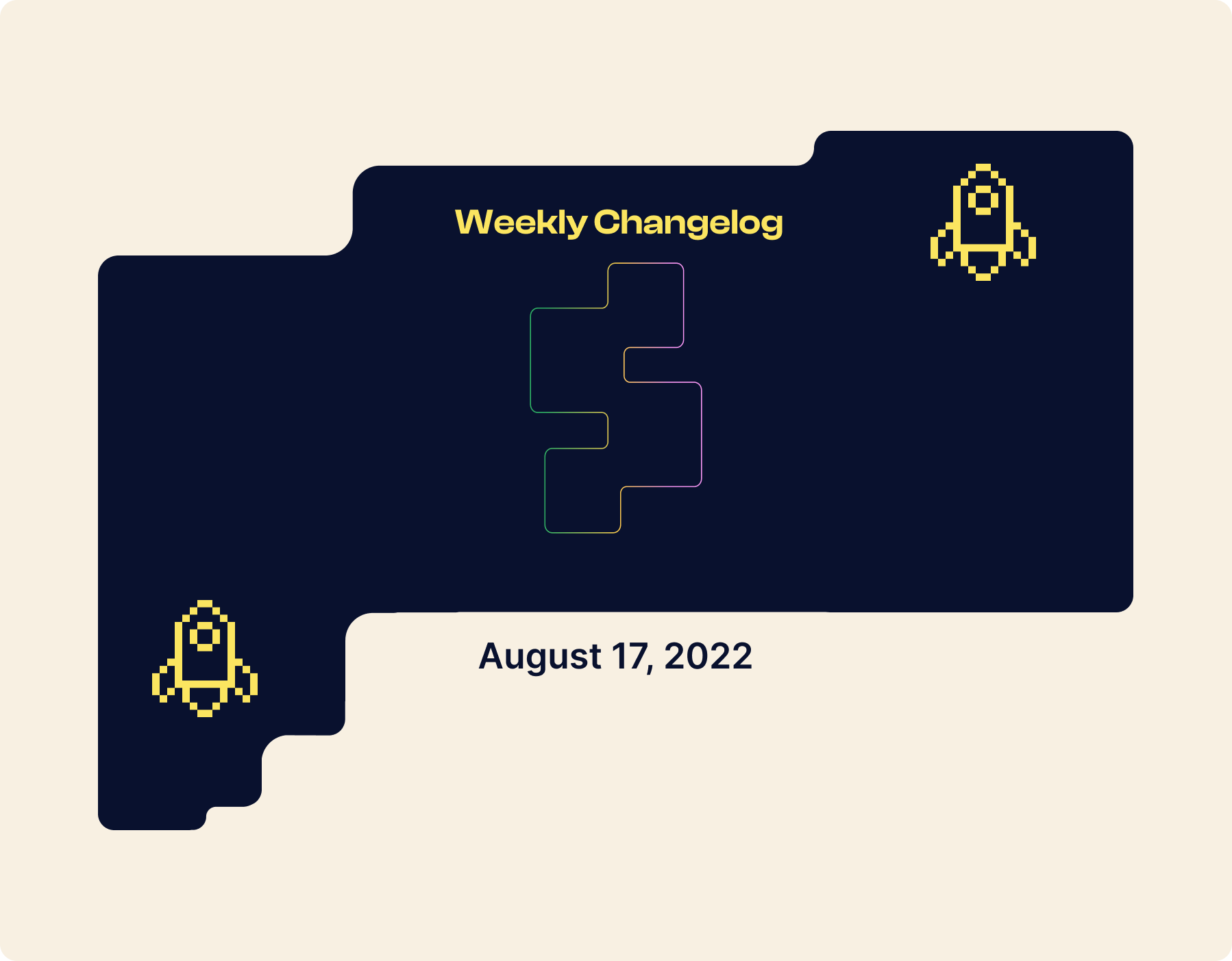 Changelog - August 17, 2022