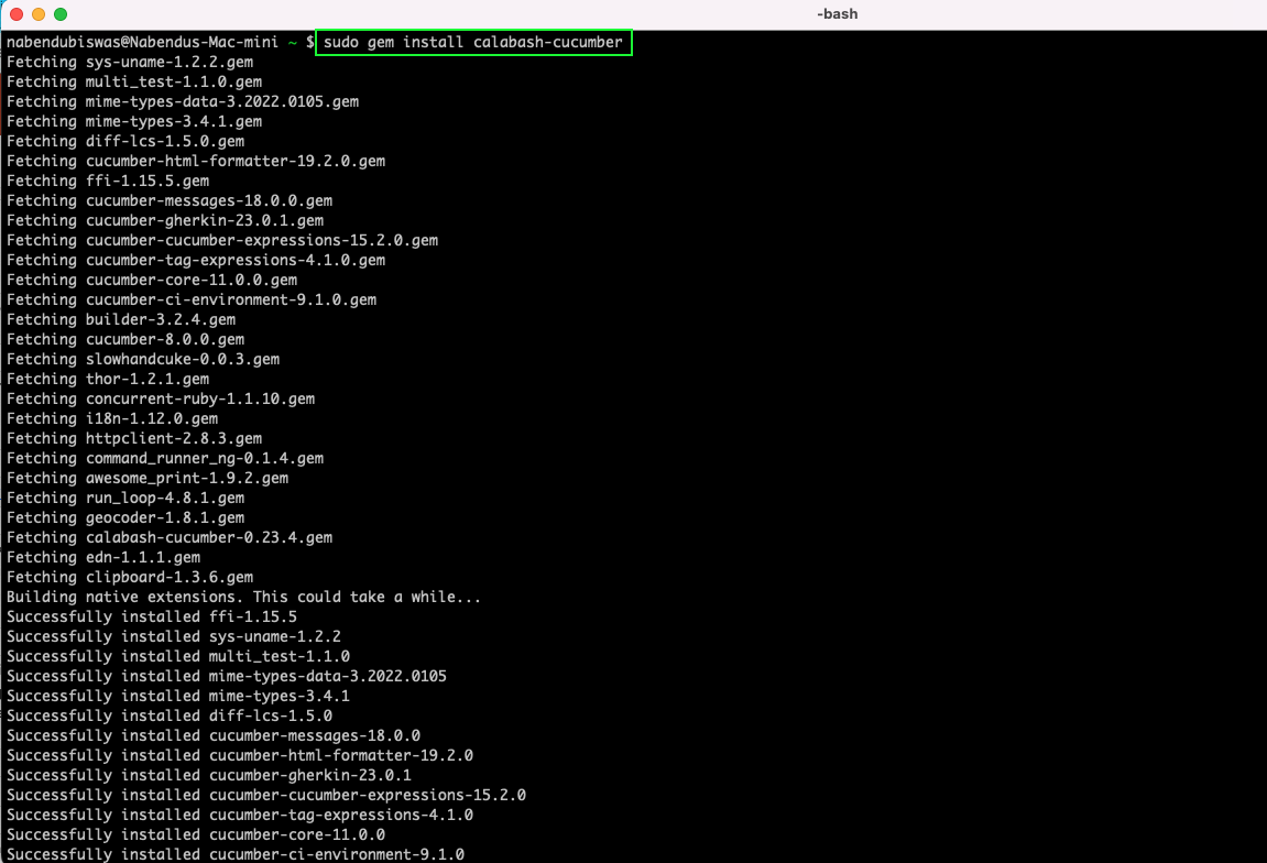 When we gave the gem install command for calabash-cucumber, it started successfully.
