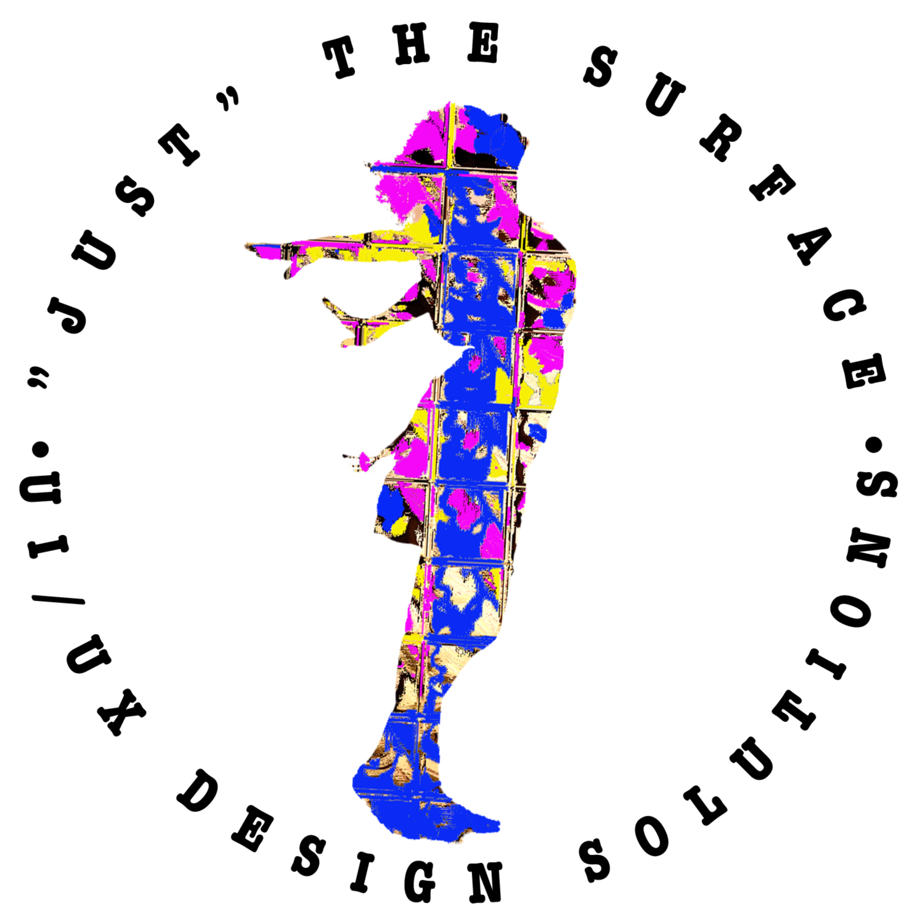 "Just" the Surface Design
