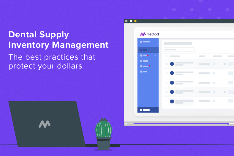 Dental Supply Inventory Management Best Practices Method