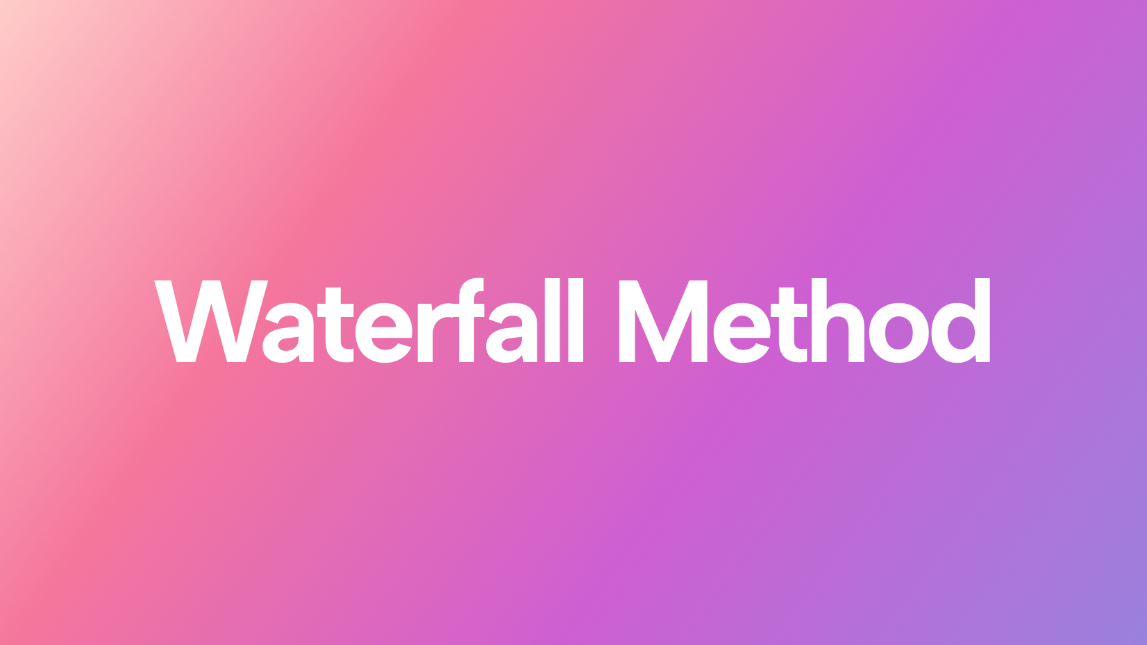 Waterfall Methodology Motion
