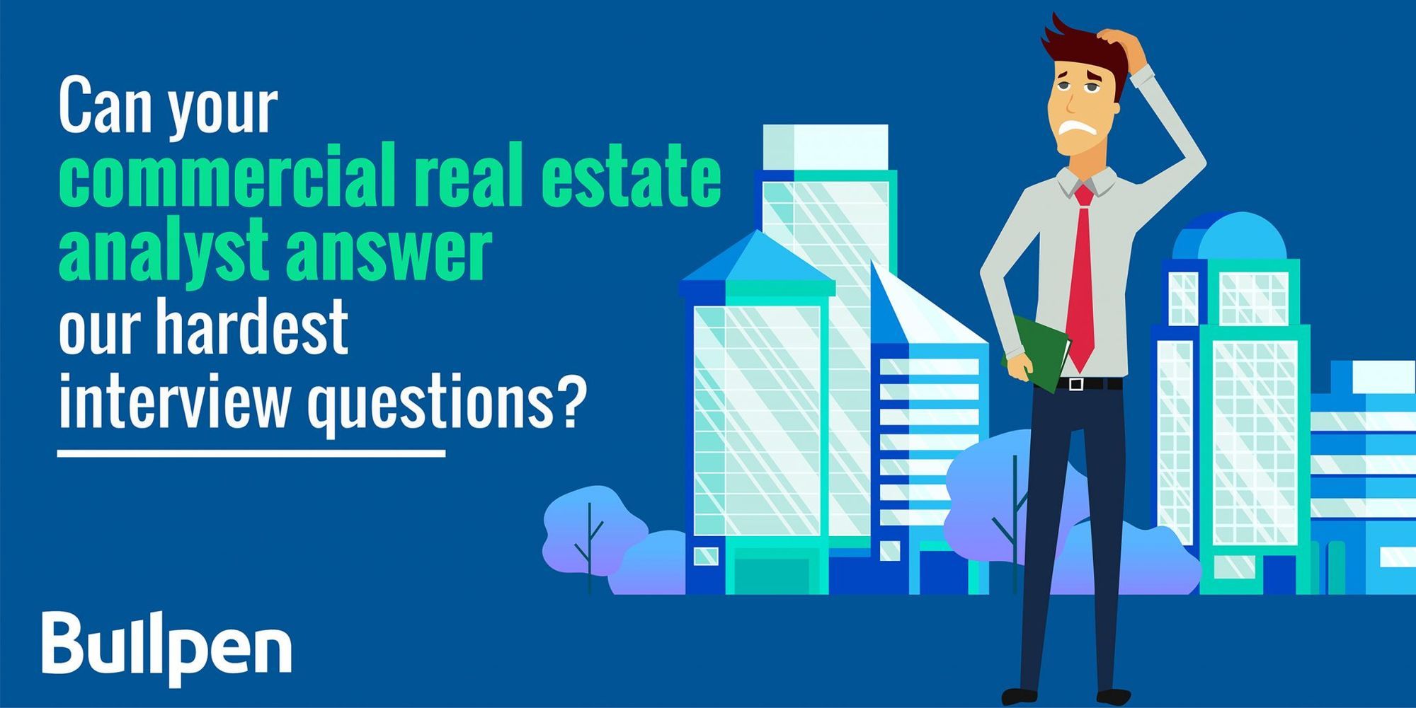 Can your commercial real estate analyst answer our hardest interview