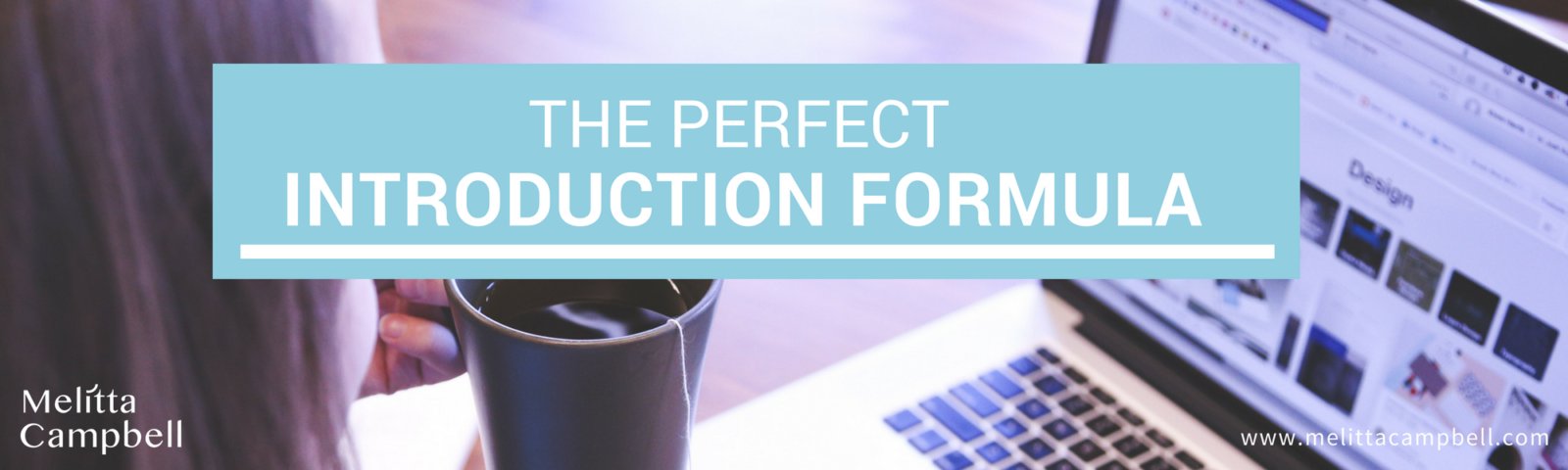 The Perfect Introduction Formula