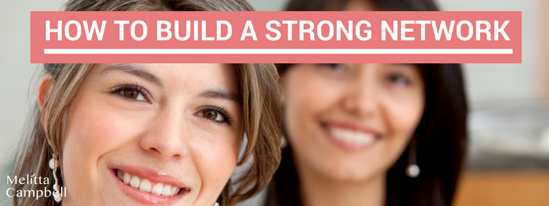 How to Build a Strong Network