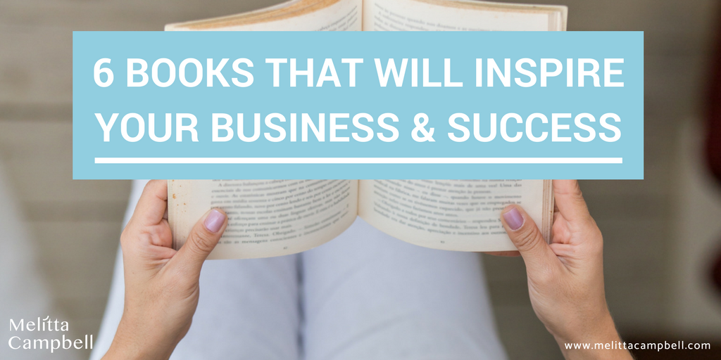 6 Books that will inspire your business and success