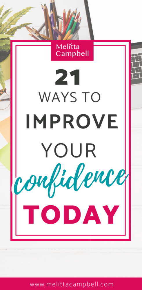 21 Ways to Improve your Confidence Today