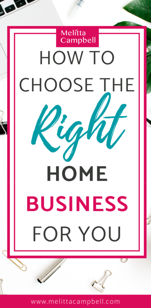How to choose the right Home Business for you