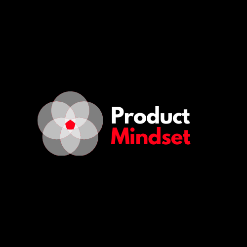 ### Product Mindset