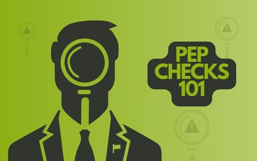 What Are Politically Exposed Person (PEP) Checks? A Beginner's Guide ...