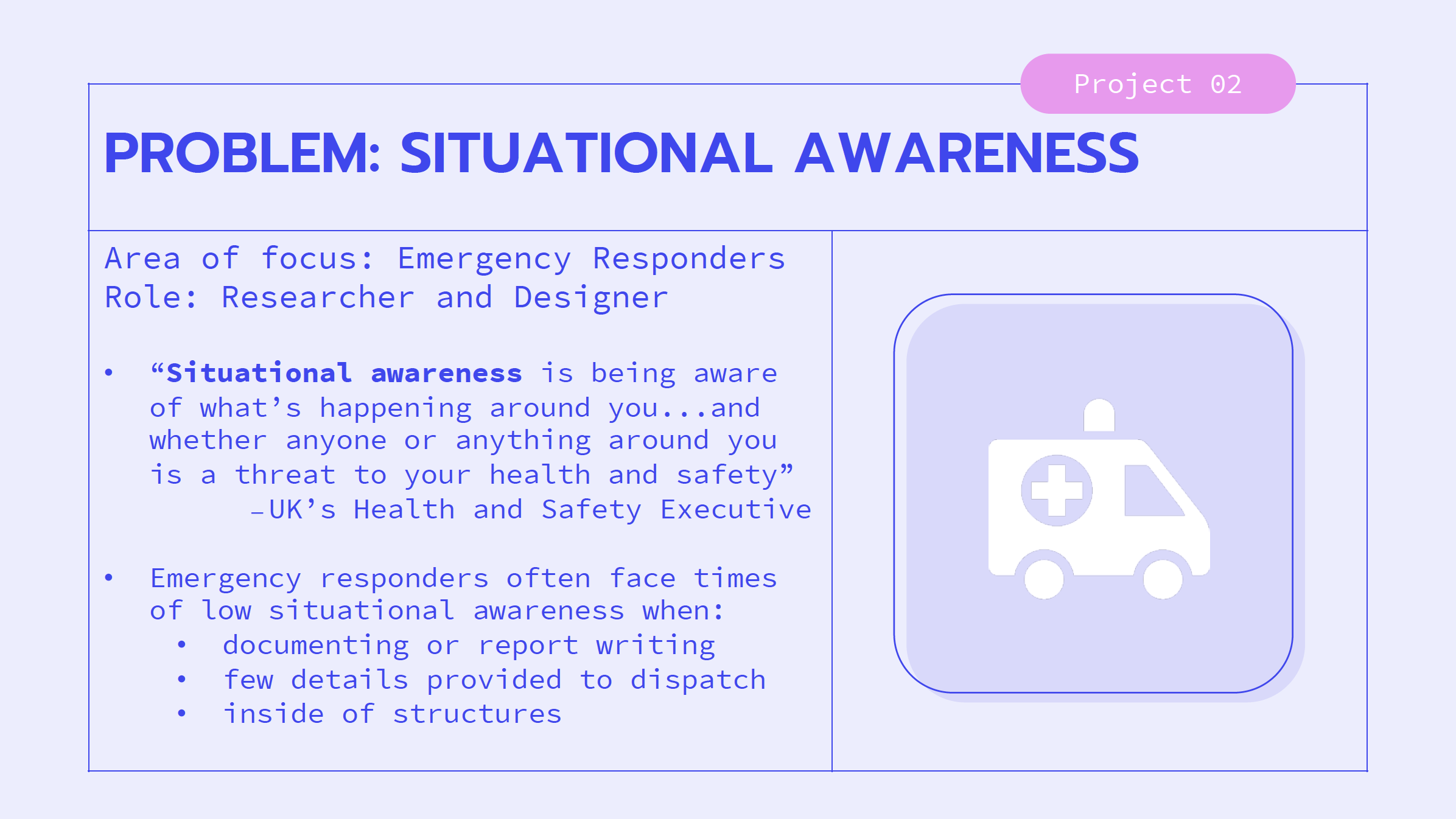 Powerpoint slide discussing the problem of situational awareness for firefighters.
